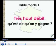 Vidéo de la Table ronde n°1 : Le très haut débit